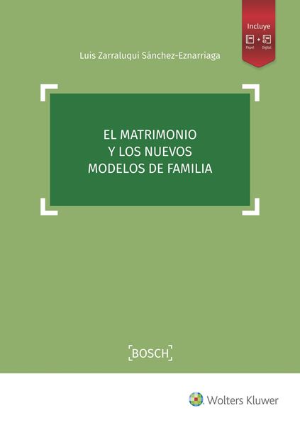 Matrimonio y los nuevos modelos de familia, El, 2019