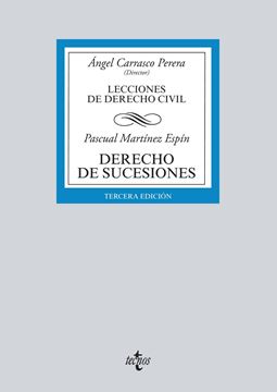 Derecho de sucesiones, 3ª ed, 2019 "Lecciones de Derecho Civil"