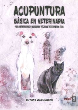 Acupuntura básica en Veterinaria "Para veterinarios y auxiliares técnicos veterinarios"