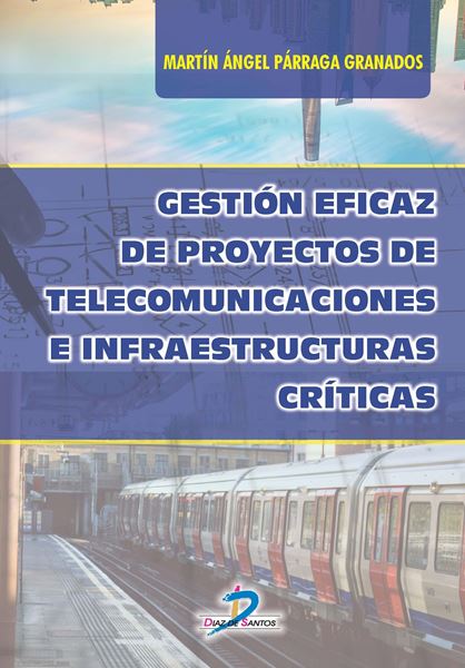 Gestión eficaz de proyectos de telecomunicaciones e infraestructuras críticas, 2019