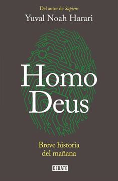 Homo Deus. Breve historia del mañana