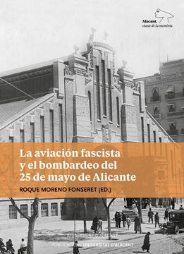 Aviación fascista y el bombardeo del 25 de mayo de Alicante, La