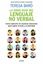 Gran guía del lenguaje no verbal, La "Cómo aplicarlo en nuestras relaciones para lograr el éxito y la felicida"