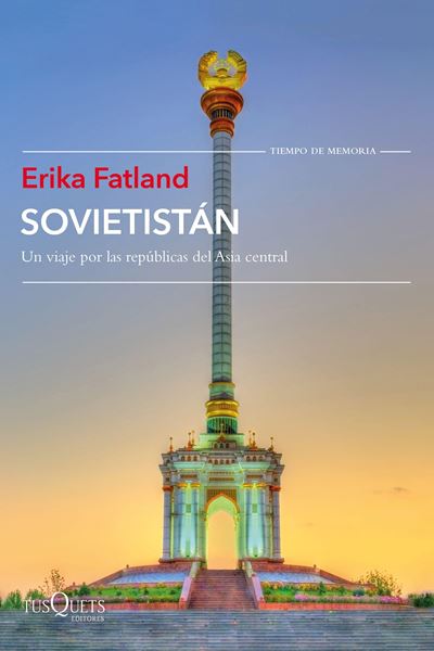 Sovietistán "Un viaje por las repúblicas de Asia Central"