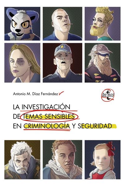 Investigación de temas sensibles en criminología y seguridad, La, 2019