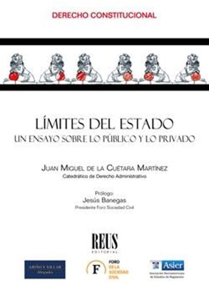 Límites del Estado, 2019 "Un ensayo sobre lo público y lo privado"