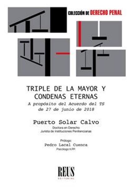 Triple de la mayor y condenas eternas, 2019 "A propósito del Acuerdo del Tribunal Supremo de 27 de junio de 2018"