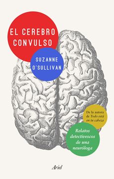 Cerebro convulso, El "Relatos detectivescos de una neuróloga"