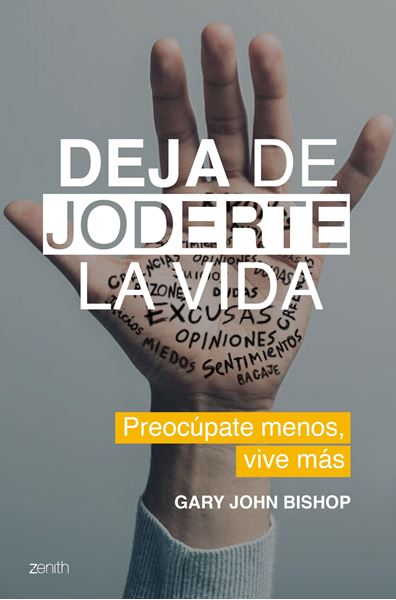 Deja de joderte la vida, 2019 "Preocúpate menos, vive más"