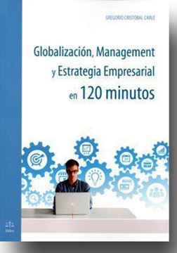 Imagen de Globalización, Management y Estrategia Empresarial en 120 M