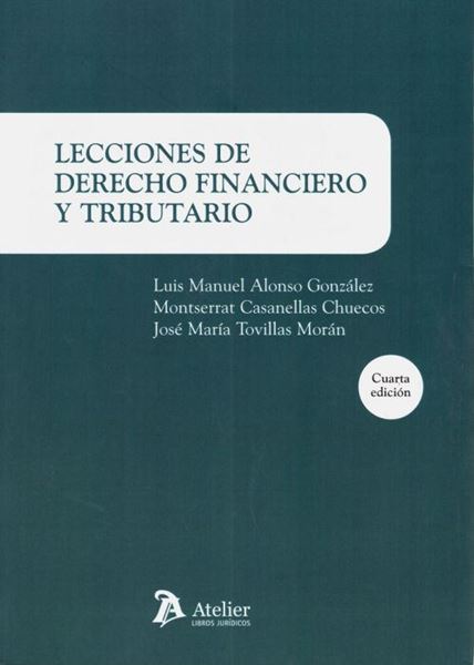 Imagen de Lecciones de derecho financiero y tributario, 4ª ed, 2019