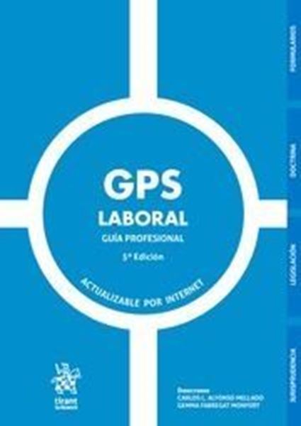 Imagen de GPS Laboral. 5ª ed, 2019 "Guía profesional. Actualizable por internet"