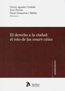 Imagen de Derecho a la ciudad: el reto de las smart cities, 2019