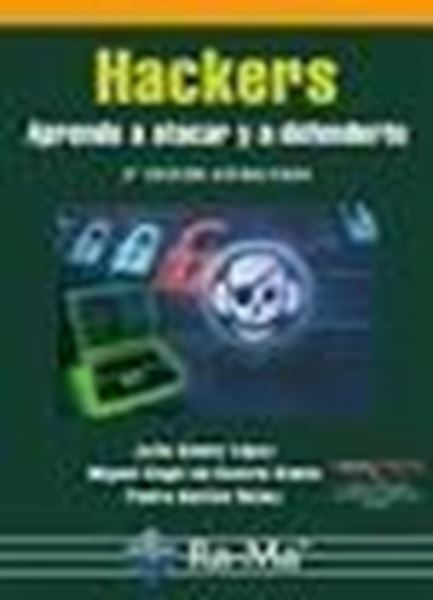 Hackers "Aprende a Atacar y a Defenderse"