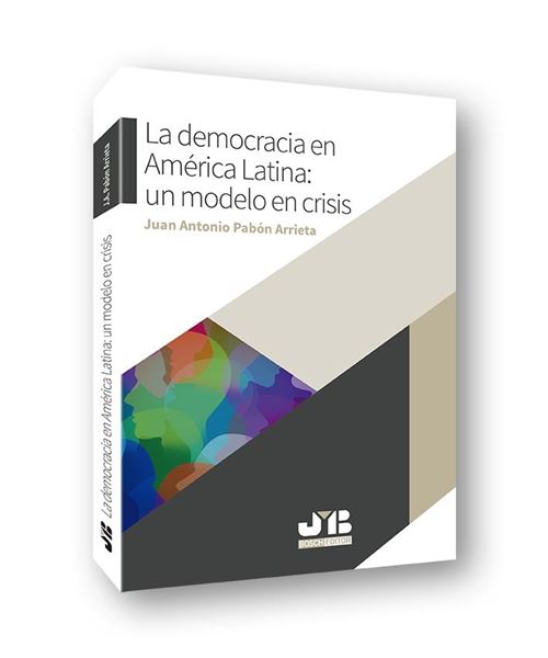 Democracia en América Latina, La "un modelo en crisis"