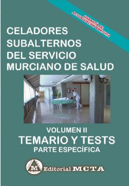 Imagen de Temario y Tests Volumen II Celadores, Subalternos del Servicio Murciano de Salud, 2019 "Parte Específica"