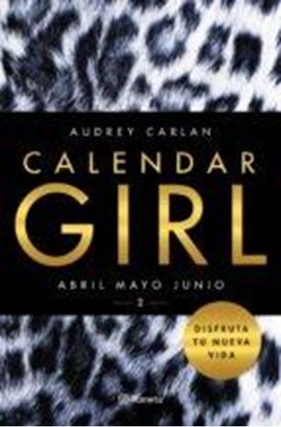 Calendar Girl 2 "Abril, mayo, junio"