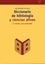 Diccionario de bibliología y ciencias afines