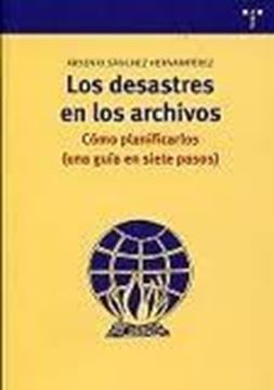 Los desastres en los archivos "Cómo planificarlos (una guía en siete pasos)"