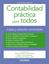 Contabilidad práctica para todos, 2019 "Casos y solución comentada"