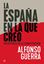 La España en la que creo "En defensa de la Constitución"