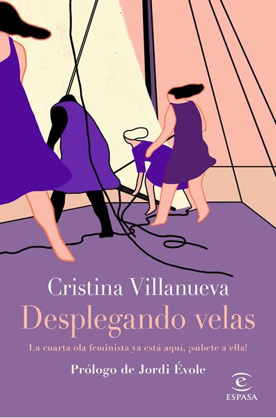 Desplegando velas, 2019 "La cuarta ola feminista ya está aquí, ¡súbete a ella!. Prólogo de Jordi"