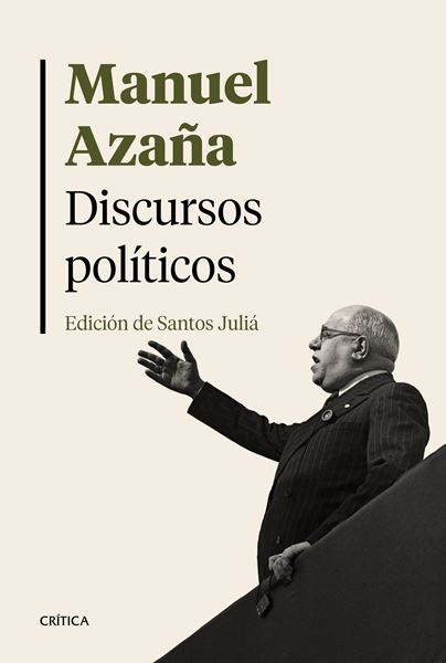 Discursos políticos, 2019 "Edición de Santos Juliá"
