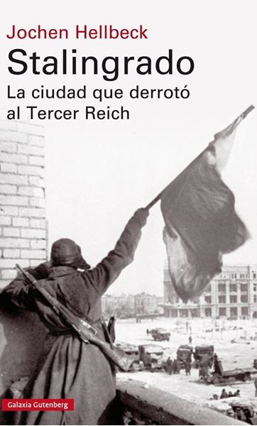 Stalingrado "La ciudad que derrotó al Tercer Reich"