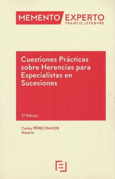 Imagen de Memento Experto Cuestiones Prácticas sobre Herencias para Especialistas en Sucesiones, 2ª ed, 2019