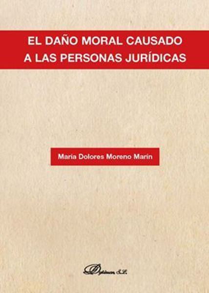 Imagen de Daño Moral Causado a las Personas Jurídicas, El