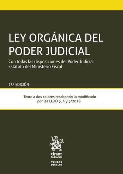 Imagen de Ley Orgánica del Poder Judicial, 23ª ed, 2019 "Con todas las disposiciones del Poder Judicial Estatuto del Ministerio Fiscal"