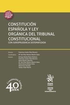 Imagen de Constitución Española y Ley Orgánica del Tribunal Constitucional Con jurisprudencia sistematizada, 2018