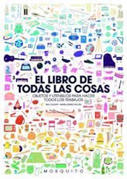 Imagen de El libro de todas las cosas "Objetos y utensilios para hacer todos los trabajos"