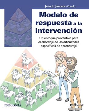 Modelo de respuesta a la intervención, 2019 "Un enfoque preventivo para el abordaje de las dificultades específicas de aprendizaje"