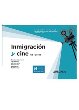 Inmigración y cine (II Parte) "colección  cuadernos de  inmigración y cine del observatorio provincia"