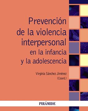 Prevención de la violencia interpersonal en la infancia y la adolescencia, 2019