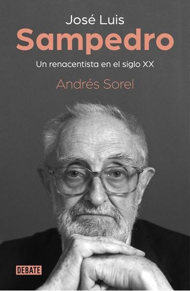 José Luis Sampedro. Un renacentista en el siglo XX