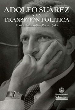 Adolfo suárez y la transición política