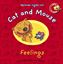 Cat and Mouse. Feelings