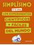 Simplísimo. Los experimentos científicos más fáciles del mundo