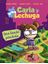 Carla y Lechuga 2. Una tarde perdida