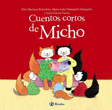 Cuentos cortos de Micho