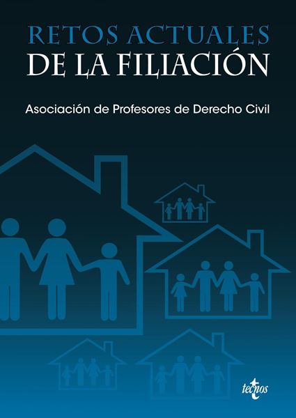 Retos actuales de la filiación "XX Jornadas de la Asociación de Profesores de Derecho Civil"