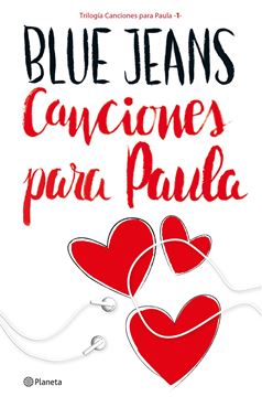 Canciones para Paula (Trilogía Canciones para Paula 1)