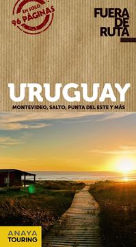 Uruguay, 2019 "Fuera de ruta"