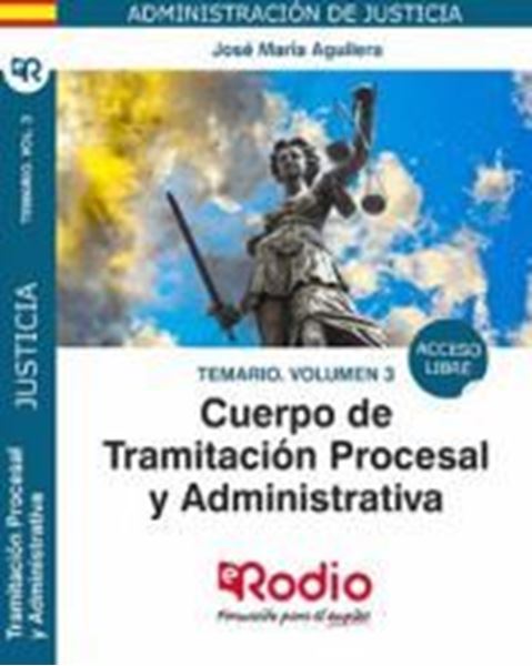 Imagen de Temario Volumen 3 Cuerpo de Tramitacion Procesal y Administrativa de la Administracion de Justicia, 2019