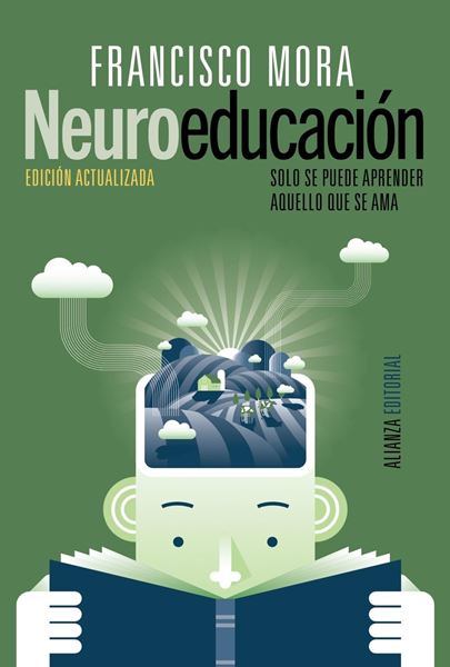 Neuroeducación "Solo se puede aprender aquello que se ama"