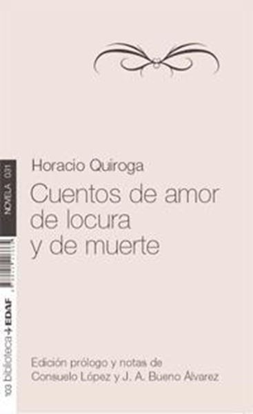 Cuentos de amor de locura y de muerte