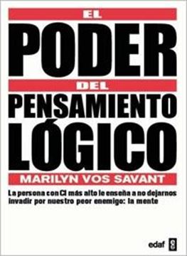 Poder del pensamiento lógico, El "La persona con CI más alto le enseña a no dejarnos invadir por nuestro p"