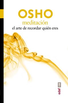 Meditación "El arte de recordar quién eres"